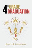 4Th Grade Graduation (eBook, ePUB)