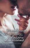 Marchioness Temptation and Poison Luscious (eBook, ePUB)