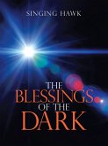 The Blessings of the Dark (eBook, ePUB)