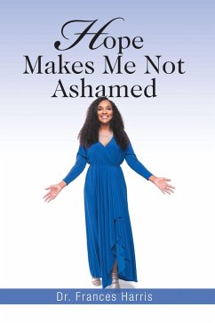 Cover Hope Makes Me Not Ashamed (eBook, ePUB)