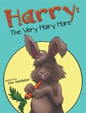 Harry: the Very Hairy Hare (eBook, ePUB)