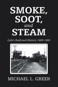 Smoke, Soot, and Steam (eBook, ePUB) - Greer, Michael L.