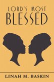 Lord's Most Blessed (eBook, ePUB) Lord's Most Blessed (eBook, ePUB)