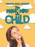 The Magic Mind of a Child (eBook, ePUB)