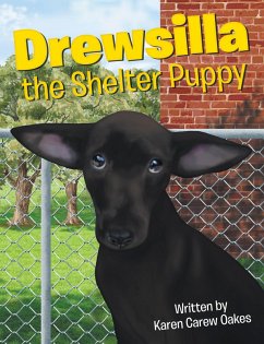 Drewsilla the Shelter Puppy (eBook, ePUB) - Oakes, Karen Carew