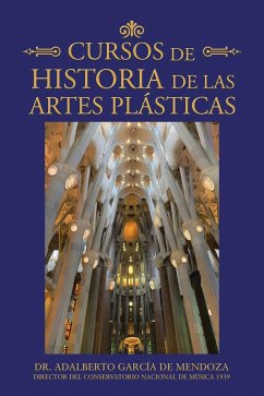 Cursos De Historia De Las Artes Plásticas (eBook, ePUB) - de Mendoza, Adalberto García