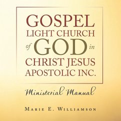 Cover Gospel Light Church of God in Christ Jesus Apostolic Inc. (eBook, ePUB)