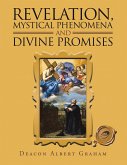 Revelation, Mystical Phenomena and Divine Promises (eBook, ePUB)