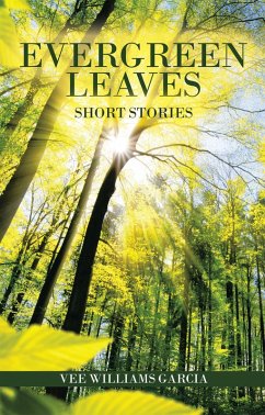 Evergreen Leaves (eBook, ePUB) - Williams Garcia, Vee