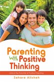 Parenting with Positive Thinking (eBook, ePUB)