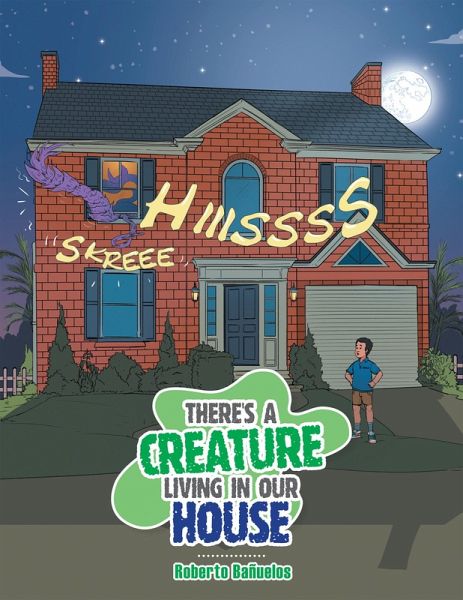 There's a Creature Living in Our House (eBook, ePUB) There's a Creature Living in Our House (eBook, ePUB)