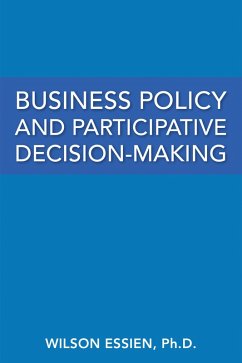 Business Policy and Participative Decision-Making (eBook, ePUB) Cover Business Policy and Participative Decision-Making (eBook, ePUB)