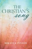 The Christian's Song (eBook, ePUB) The Christian's Song (eBook, ePUB)