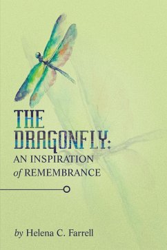 The Dragonfly: an Inspiration of Remembrance (eBook, ePUB)