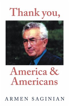 Thank You, America & Americans (eBook, ePUB) - Saginian, Armen