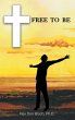 Free to Be (eBook, ePUB) - Bild 1