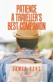 Patience a Traveller's Best Companion (eBook, ePUB)