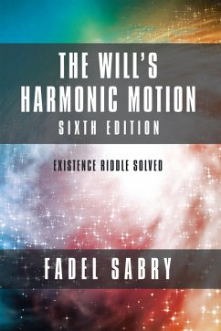 The Will's Harmonic Motion (eBook, ePUB) - Sabry, Fadel
