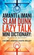 Amanti & Imani Slam Dunk Lazy Talk Mini... - Bild 1