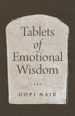 Tablets of Emotional Wisdom (eBook, ePUB) Tablets of Emotional Wisdom (eBook, ePUB)