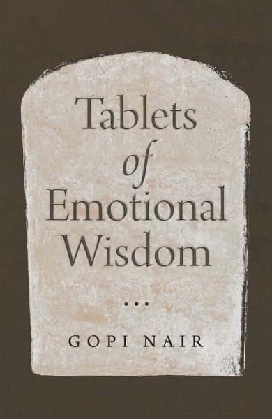 Tablets of Emotional Wisdom (eBook, ePUB) Tablets of Emotional Wisdom (eBook, ePUB)