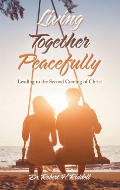Living Together Peacefully (eBook, ePUB) - Riddell, Robert H.