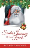Santa's Journey to the Rock (eBook, ePUB)