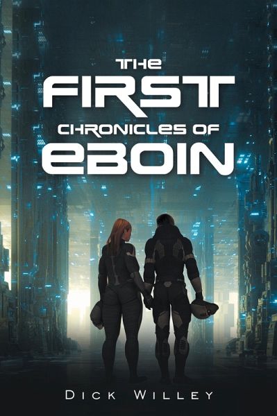 The First Chronicles of Eboin (eBook, ePUB) The First Chronicles of Eboin (eBook, ePUB)