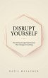 Disrupt Yourself (eBook, ePUB) - Bild 1