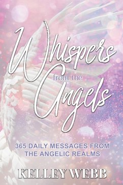 Whispers from the Angels (eBook, ePUB) - Webb, Kelley