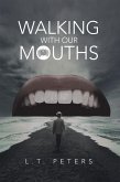 Walking with Our Mouths (eBook, ePUB)