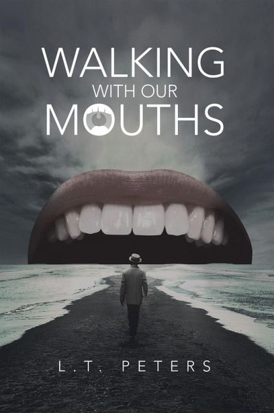 Walking with Our Mouths (eBook, ePUB) Walking with Our Mouths (eBook, ePUB)