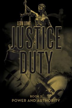 Justice Duty (eBook, ePUB) - Lowe, Leon