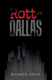 Rott of Dallas (eBook, ePUB)
