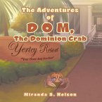 The Adventures of D O M, the Dominion Crab (eBook, ePUB)