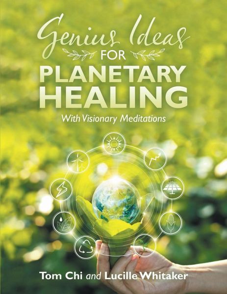 Genius Ideas for Planetary Healing (eBook, ePUB) Genius Ideas for Planetary Healing (eBook, ePUB)