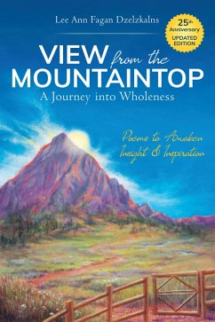 View from the Mountaintop: a Journey into Wholeness (eBook, ePUB) - Dzelzkalns, Lee Ann Fagan