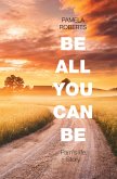 Be All You Can Be (eBook, ePUB)