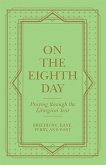 On the Eighth Day (eBook, ePUB)