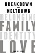 Breakdown the Meltdown (eBook, ePUB) - Bild 1