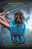7 Strokes in 7 Days (eBook, ePUB)