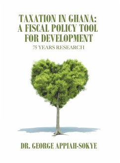 Taxation in Ghana: a Fiscal Policy Tool for Development (eBook, ePUB)