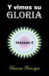 Y Vimos Su Gloria (eBook, ePUB) - Bild 1