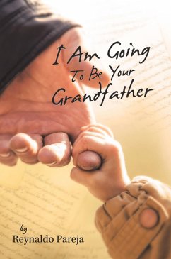 Cover I Am Going to Be Your Grandfather (eBook, ePUB)