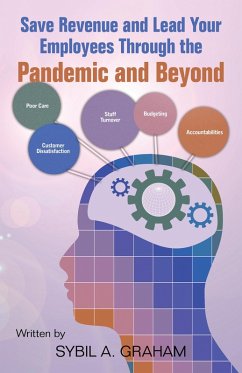 Save Revenue and Lead Your Employees Through the Pandemic and Beyond (eBook, ePUB)