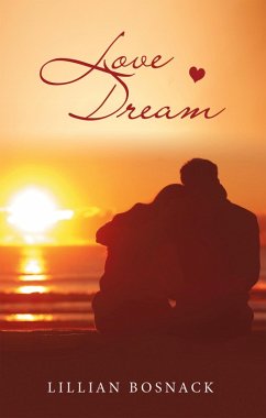 Love Dream (eBook, ePUB) - Bosnack, Lillian