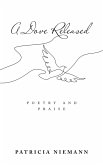 A Dove Released (eBook, ePUB)