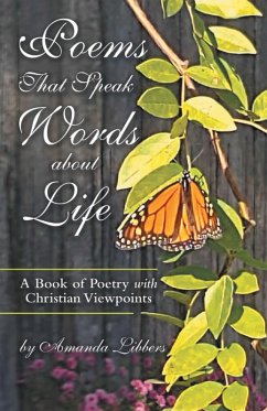 Poems That Speak Words About Life (eBook, ePUB) - Libbers, Amanda