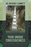 Your Unique Consciousness (eBook, ePUB)