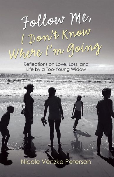 Follow Me, I Don't Know Where I'm Going (eBook, ePUB)